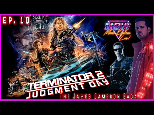 TERMINATOR 2: Judgement Day (1991), LIVE Movie Exploration | The James Cameron SAGA - Ep. 10