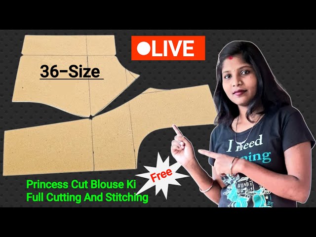 🔴Live Princess Cut Blouse Cutting And Stitching//How To make Princess Cut Blouse in Hindi