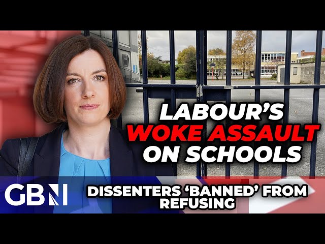 'There's NO escape!' Labour unleash woke ASSAULT on school curriculum and BAN anyone from refusing