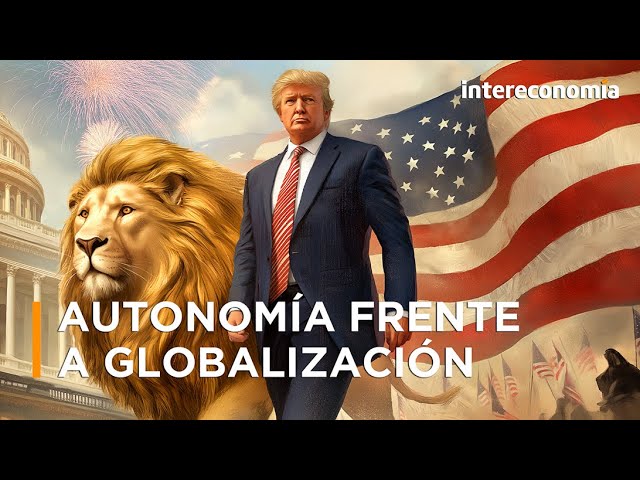 Desglobalización en marcha | ¿Trump cambió para siempre la economía mundial?