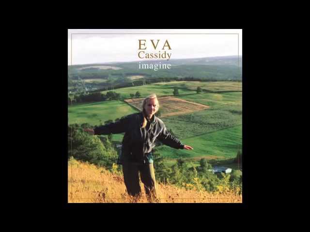 Eva Cassidy - Imagine