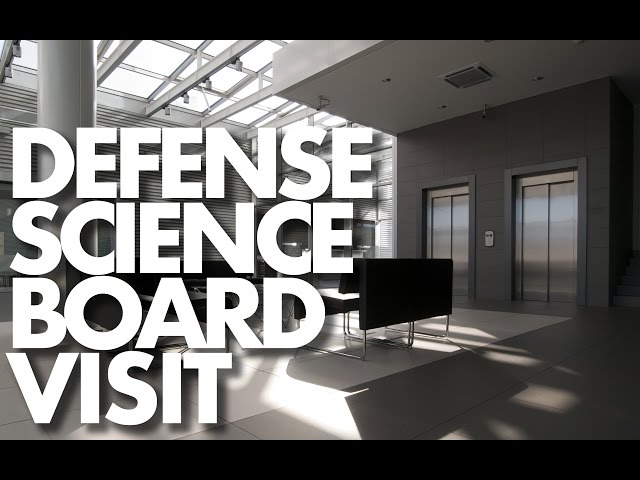 Defense Science Board Visit