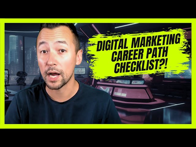 DIGITAL MARKETING CAREER PATH 101 | A Beginner's Guide to Marketing (Step-By-Step Checklist)