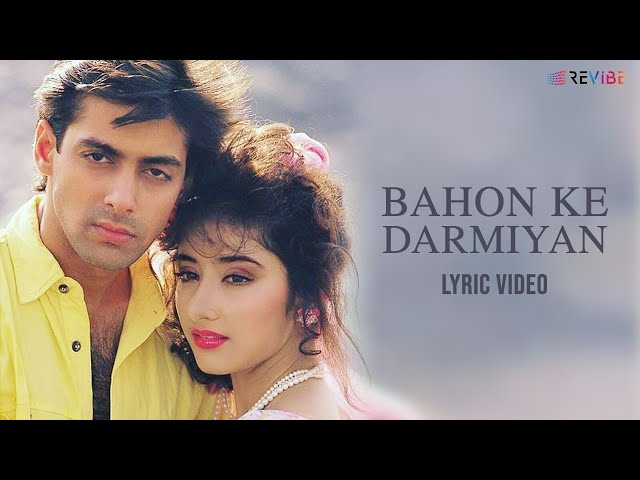 Bahon Ke Darmiyan (Lyrical Video) | Alka Yagnik, Hariharan | Salman Khan,Manisha Koirala | Khamoshi