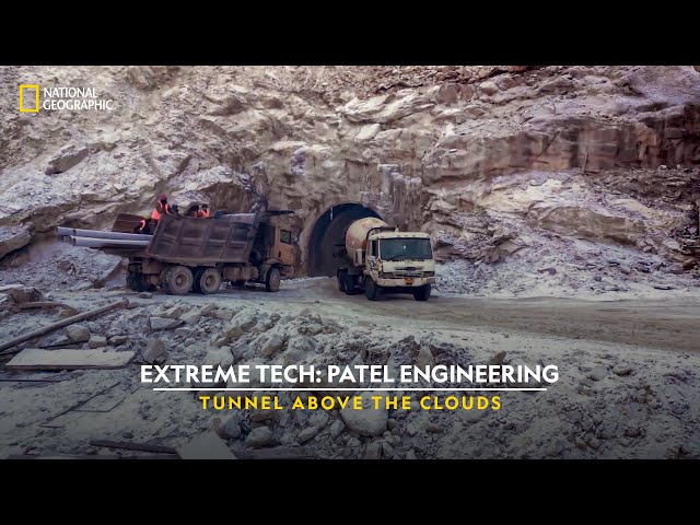 Tunnel Above the Clouds | Extreme Tech – Patel Engineering | National Geographic | Partner Content