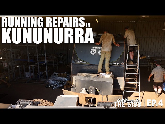 Running Repairs in Kununurra | Getting to the Gibb Episode 4