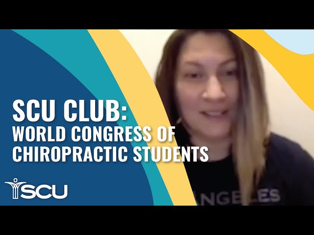 SCU Club: World Congress of Chiropractic Students