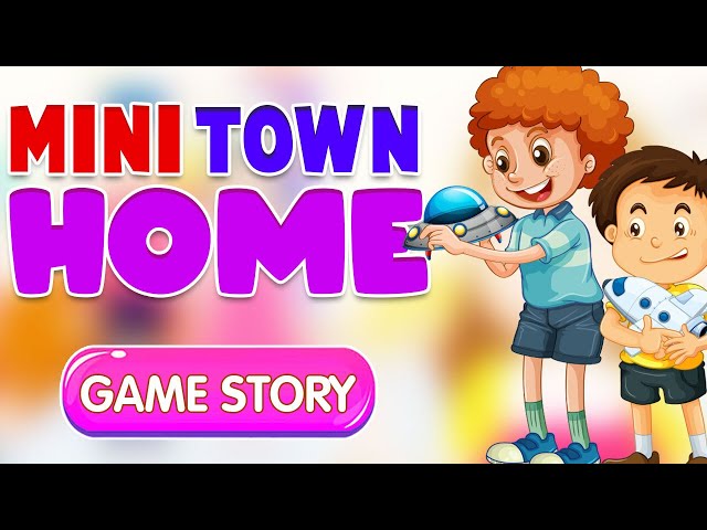 Mini Town Family Home Simulator Game For Kids Free Download