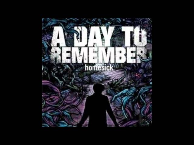 A day to remember - Homesick