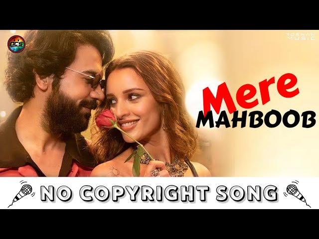 Mere Mahboob | NoCopyrightSongs | no copyright status songs | New remix Song