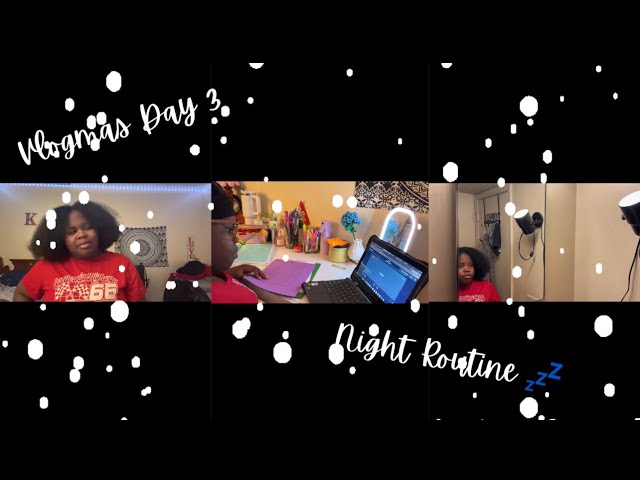 Vlogmas Day 3 - Night Routine