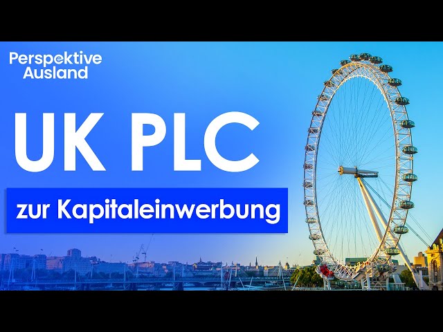 UK PLC: Ideal capital market legal form for IPOs, private placements & bonds