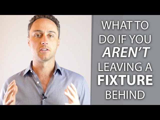 What to Do if You Aren’t Leaving a Fixture Behind