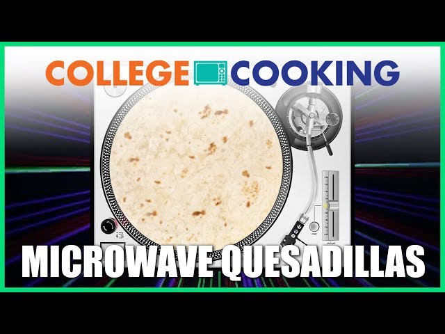 How to Make Quesadillas in the Microwave - College Cooking