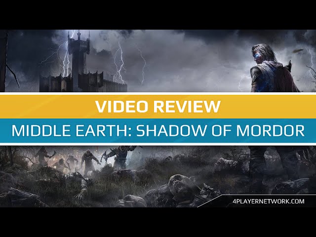 Review: Middle Earth: Shadow of Mordor