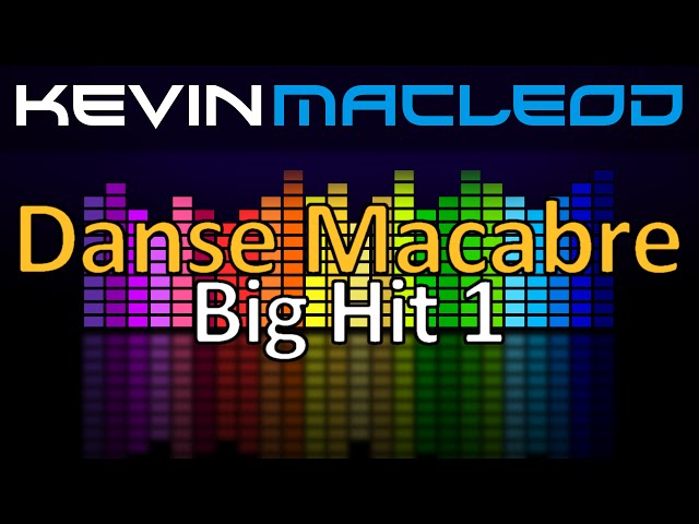 Kevin MacLeod: Danse Macabre - Big Hit 1