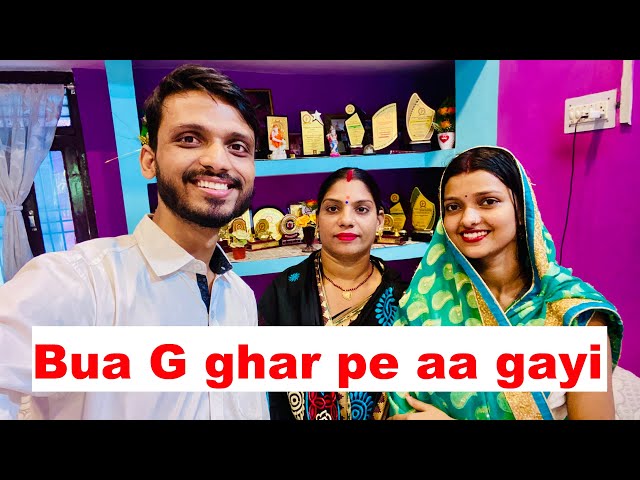 Vlog #155 | Bua g ghar pe achanak aa gayi | Sachin Manisha