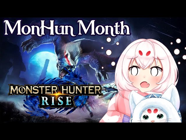 【Monster Hunter Rise】LET THE HUNT COMMENCE!