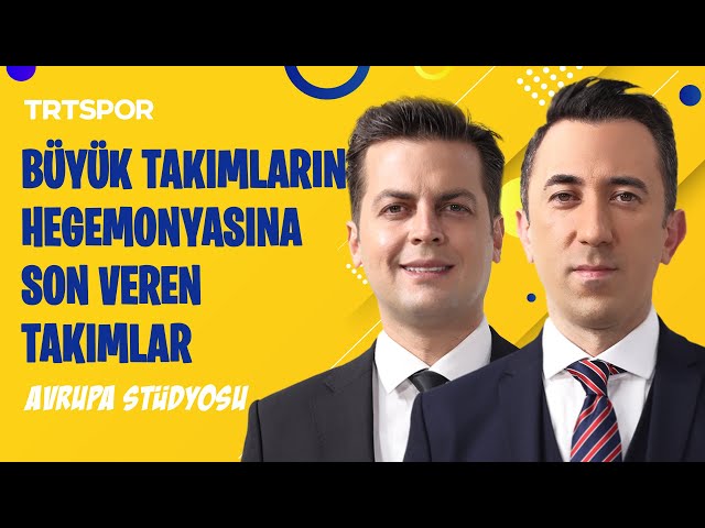 Büyük takımların hegemonyasına son verenler kimler? Salah'tan veda sinyali | Avrupa Stüdyosu