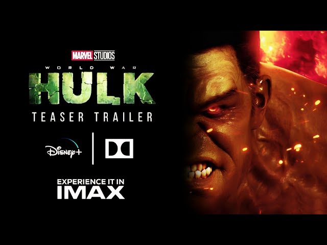 WORLD WAR HULK (2026) - Official Teaser | 4K HD