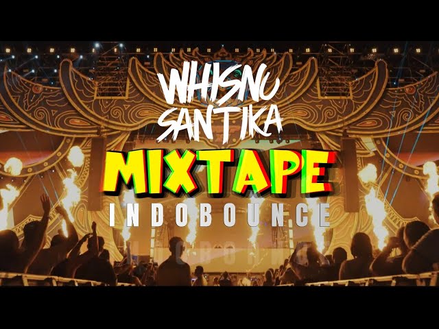 WHISNU SANTIKA NEW MIXTAPE ! BEAT OF DUTCH !! CARTEL MAMBO JAMBO MICASA TEQUILA INDOBOUNCE BECAK MIX