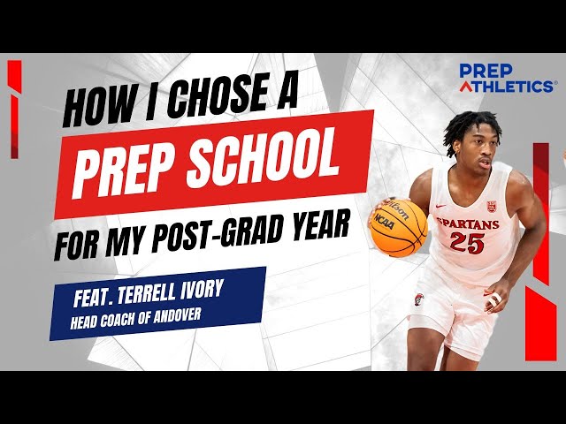 How I chose a prep school for my post-grad year feat. Terrell Ivory, Head Coach of Andover