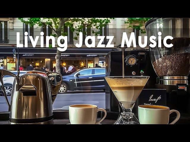 Happy Living Jazz Cafe - Positive Jazz Music & Bossa Nova for Relaxtion from Home