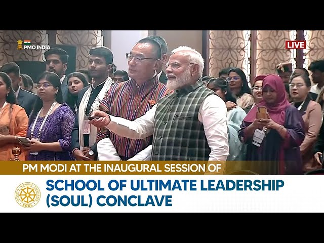 PM Modi at the Inaugural Session of School of Ultimate Leadership (SOUL) Conclave