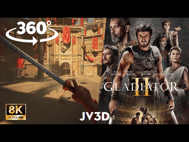 Gladiator: An Epic Experience 360° 8K