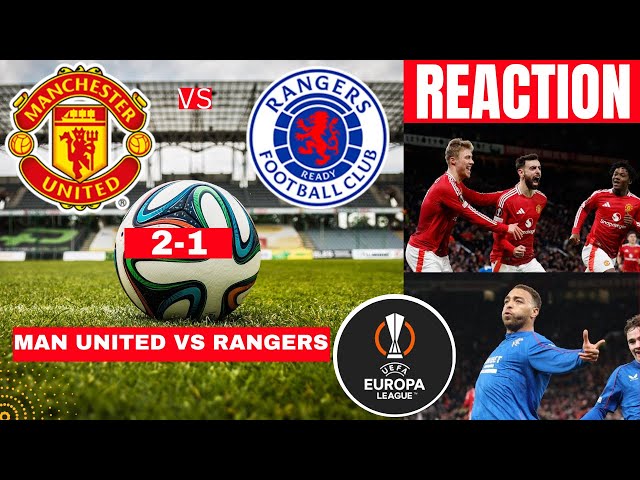 Manchester United vs Rangers Live Stream Europa League UEL Football Match Commentary Score Highlight