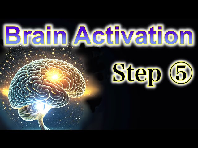 【 Brain Activation Step ⑤ 】Healing to increase brain metabolism