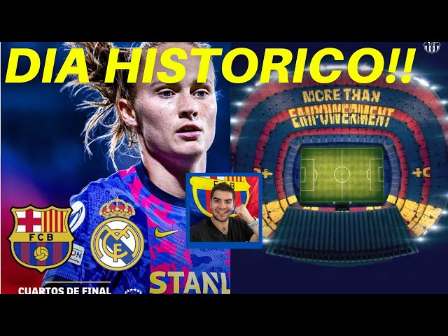 EL BARCA FEMENINO VA A HACER HISTORIA! QUE LO DISFRUTEN!