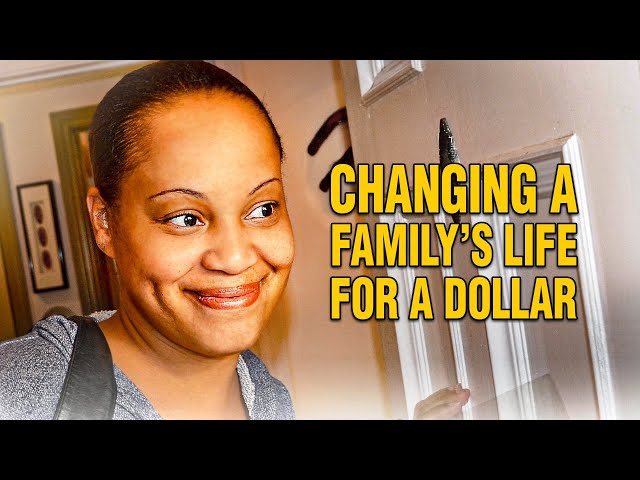 Changing a Family's Life for a Dollar | Full Documentary