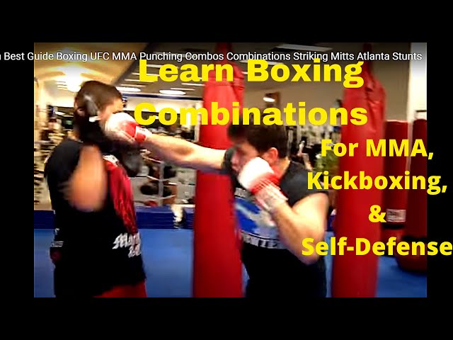 Learn Best Guide Boxing UFC MMA Punching Combos Combinations Striking Mitts Atlanta Stunts