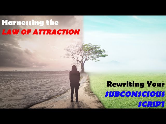 Unlock Your Potential || Mastering the Law of Attraction & Subconscious Mind