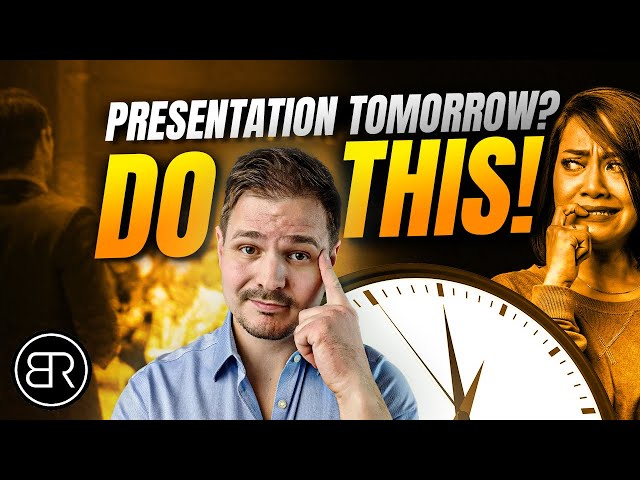 What to Do If You Have a Presentation Tomorrow?!