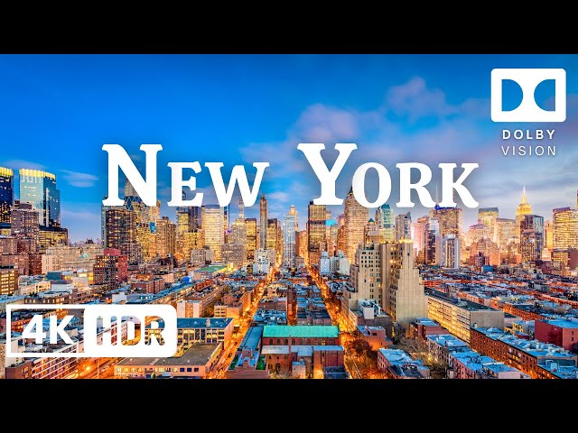 New York City in 4K 60fps HDR Dolby Vision (4K Video)