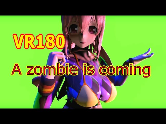 [VR180] A zombie is coming [DanceXR is not MMD]