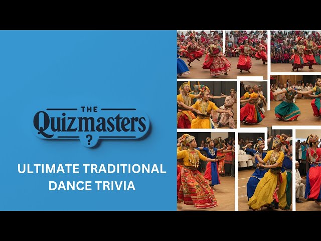 Traditional Dance Trivia: Can You Guess Correctly?