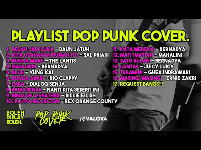 FULL ALBUM POP PUNK COVER - Bernadya, Bunga maaf, Satu bulan..