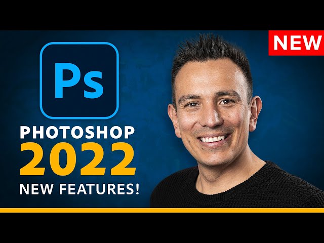 Adobe Photoshop 2022 Top New Features in 9 Minutes!