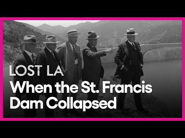 When the St. Francis Dam Collapsed | Lost LA | Season 7, Episode 3 | PBS SoCal