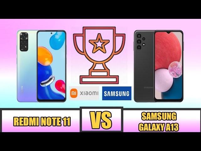 Redmi Note 11 NFC VS Samsung Galaxy A13