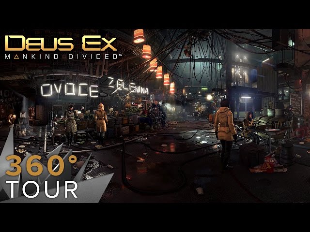 Deus Ex: Mankind Divided - 360° Tour