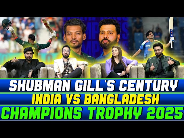 Champions Trophy 2025 | Ind vs Ban | Shubman Gill's Century | Virat Kohli Bad Form | Sports Roundup