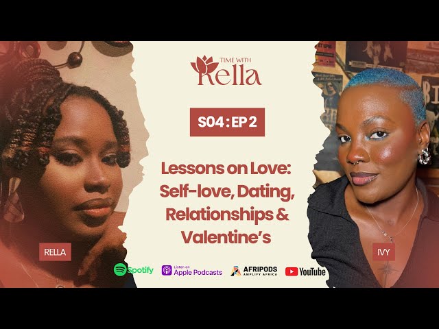 Lessons on Love:  Self-love, Dating, Relationships & Valentine’s