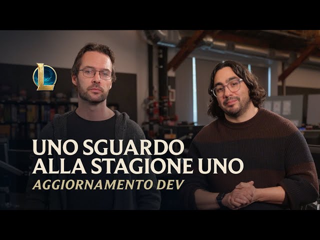 Uno sguardo alla Stagione Uno | Aggiornamento dev - League of Legends