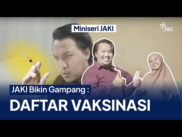 JAKI Bikin Gampang: DAFTAR VAKSINASI GRATIS