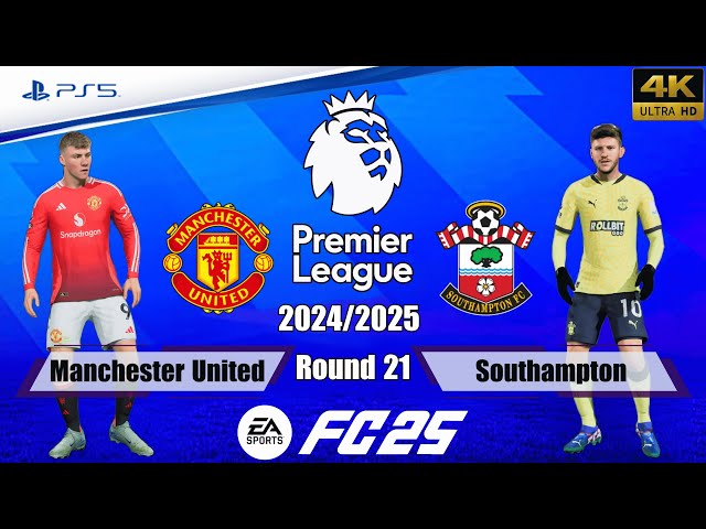 FC 25 - Manchester United vs. Southampton | Premier League 24/25 | Full Match | PS5™[4K]