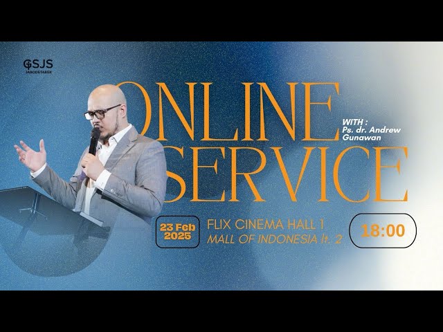 Ibadah Online GSJS Jakarta w/ Ps. Dr. Andrew Gunawan S.Ked  (18.00)